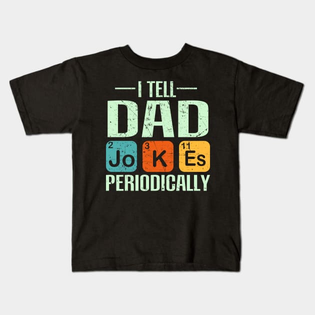 Father`s Day - Dad Jokes Kids T-Shirt by Lin-Eve